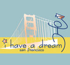 "I Have A Dream" - San Francisco